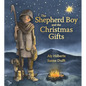 The Shepherd Boy and the Christmas Gifts - Hardcover