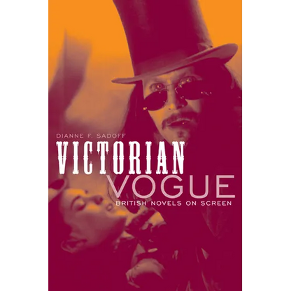 Victorian Vogue: British Novels on Screen - Paperback