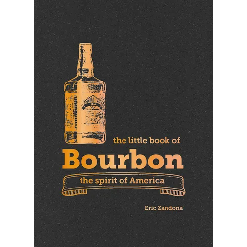 The Little Book of Bourbon - Hardcover