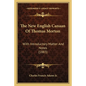 The New English Canaan of Thomas Morton: With Introductory Matter and Notes (1883) - Paperback