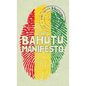 The Bahutu Manifesto - Hardcover