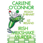 Irish Milkshake Murder - Hardcover