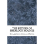 The Return Of Sherlock Holmes: (Sir Arthur Conan Doyle Classics Collection) - Paperback