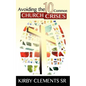 Avoiding the 10 Common Church Crises - Paperback
