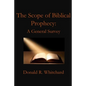 The Scope of Biblical Prophecy - Paperback