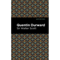 Quentin Durward - Hardcover