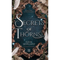 Secrets of Thorns - Hardcover