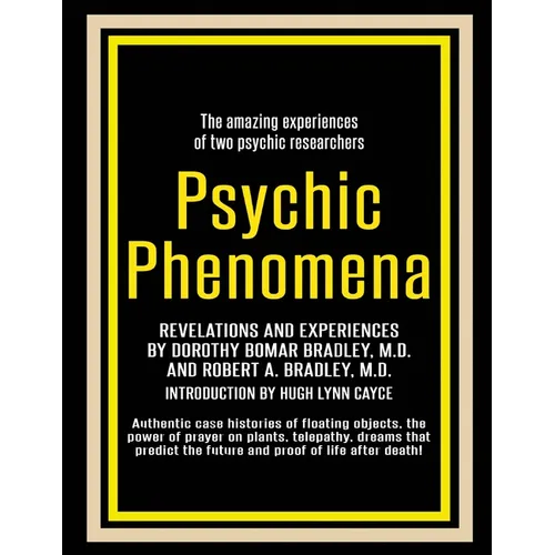 Psychic Phenomena: Revelations and Experiences - Paperback