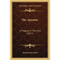 The Apostate: A Tragedy In Five Acts (1817) - Paperback