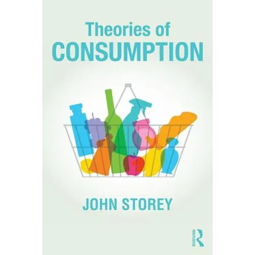 Theories of Consumption - Paperback