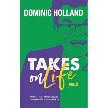 Dominic Holland Takes on Life Vol.2 - Paperback