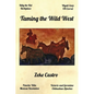 Taming the Wild West - Paperback