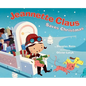 Jeannette Claus Saves Christmas - Hardcover