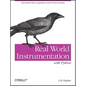 Real World Instrumentation with Python: Automated Data Acquisition and Control Systems - Paperback