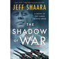 The Shadow of War: A Novel of the Cuban Missile Crisis - Paperback