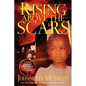 Rising Above the Scars - Paperback