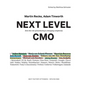 Next Level CMO: How the role of marketing is changing completely - Paperback