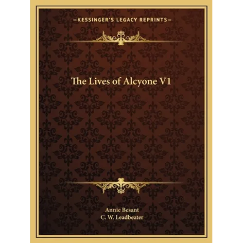 The Lives of Alcyone V1 - Paperback