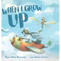 When I Grow Up - Hardcover