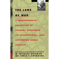 The Laws of War: A Comprehensive Collection of Primary Documents on International Laws Governing Armed Conflict - Paperback