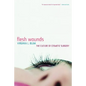 Flesh Wounds: Culture of Cosmetic Surgery - Paperback