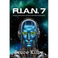 R.I.A.N.7: Robotic Intelligence Artificial Network Module Seven - Paperback