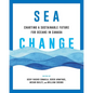Sea Change: Charting a Sustainable Future for Oceans in Canada - Paperback