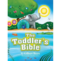 The Toddler's Bible - Hardcover