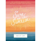 Sure as the Sunrise: 100 Morning Meditations on God's Mercy and Delight (a 100-Day Devotional) - Hardcover