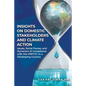 Insights on Domestic Stakeholders and Climate Action: Issues, Social Forces, and Dynamics of Compliance with the UNFCCC in a Developing Country - Paperback