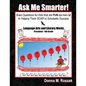 Ask Me Smarter] Language Arts and Literary Works Preschool - 5th Grade: Brain Questions for Kids that are FUN-da-men-tal in Helping Them SOAR to Schol - Paperback