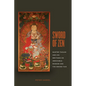 Sword of Zen: Master Takuan and His Writings on Immovable Wisdom and the Sword Tale - Hardcover