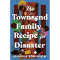 The Townsend Family Recipe for Disaster - Hardcover