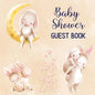 Baby Shower Guest Book: Includes Baby Shower Games + Photo Pages Create a Lasting Memory of This Super Special Day! Cute Bunny Baby Shower Gue - Paperback