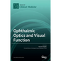 Ophthalmic Optics and Visual Function - Hardcover