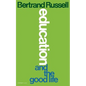 Education and the Good Life - Paperback