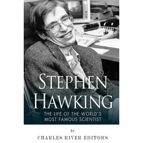 Stephen Hawking: The Life of the World's Most Famous Scientist - Paperback