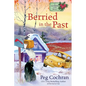 Berried in the Past - Paperback