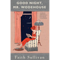 Good Night, Mr. Wodehouse - Hardcover