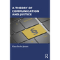 A Theory of Communication and Justice - Paperback