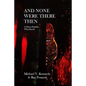 And None Were There Then: A Dixon Franklin Who-Dun-It #5 - Paperback