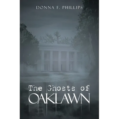 The Ghosts of Oaklawn - Paperback