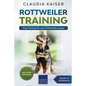 Rottweiler Training - Dog Training for your Rottweiler puppy - Paperback