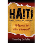 Haiti: Past, Present, Future - Paperback