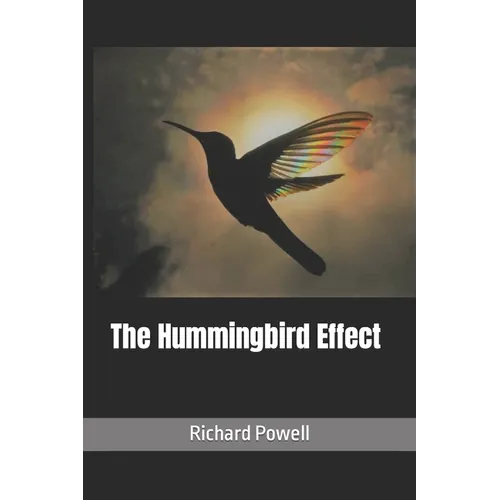 The Hummingbird Effect - Paperback