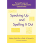 Speaking Up and Spelling It Out: Personal Essays on Aac - Paperback