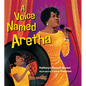 A Voice Named Aretha - Hardcover