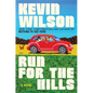 Run for the Hills - Hardcover
