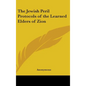 The Jewish Peril Protocols of the Learned Elders of Zion - Hardcover
