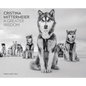 Cristina Mittermeier: A Greater Wisdom - Hardcover